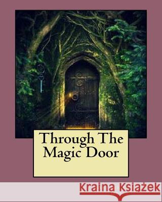 Through The Magic Door Doyle, Arthur Conan 9781535249201