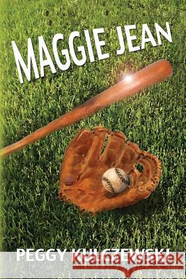 Maggie Jean Peggy Kulczewski 9781535250245 Createspace Independent Publishing Platform