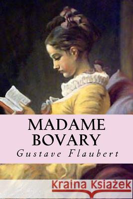 Madame Bovary Gustave Flaubert 9781535253093