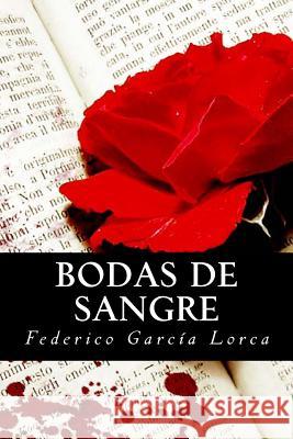 Bodas de Sangre Federico Garci 9781535253161 Createspace Independent Publishing Platform