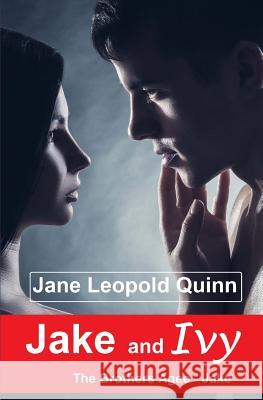 Jake and Ivy: The Brothers Agee - Jake Jane Leopold Quinn 9781535254342