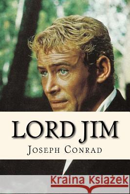 Lord Jim Joseph Conrad Sara Lopez 9781535259682 Createspace Independent Publishing Platform