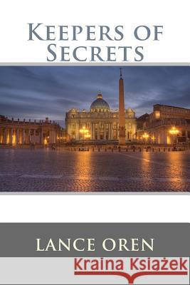 Keepers of Secrets Lance Oren 9781535259712