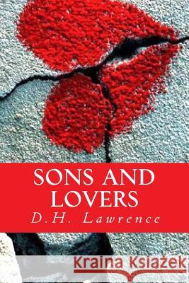 Sons and Lovers D. H. Lawrence Only Nine Books 9781535263665 Createspace Independent Publishing Platform