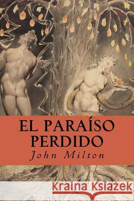 El Paraíso Perdido Milton, John 9781535269520 Createspace Independent Publishing Platform