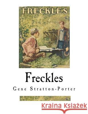 Freckles Gene Stratton-Porter 9781535288545