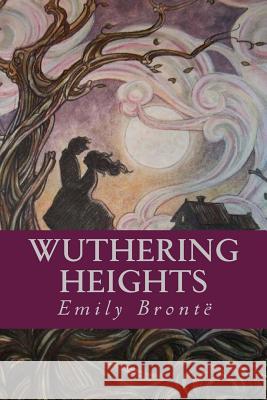 Wuthering Heights Emily Bronte 9781535288835