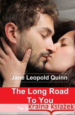 The Long Road To You: The Brothers Agee - Nick Quinn, Jane Leopold 9781535292733