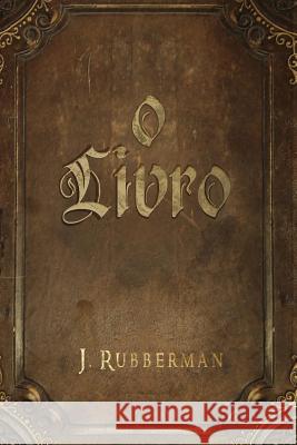 O Livro: Lizandra's Book Joshua Rubberman 9781535298117 Createspace Independent Publishing Platform