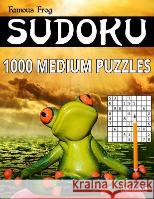 Famous Frog Sudoku 1,000 Medium Puzzles: A Brain Yoga Series Book Dan Croker 9781535311830