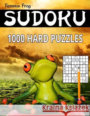 Famous Frog Sudoku 1,000 Hard Puzzles: A Brain Yoga Series Book Dan Croker 9781535311991