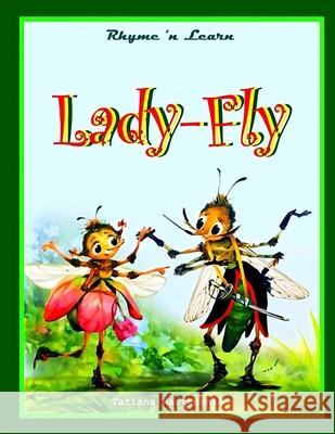 Lady Fly MS Tatiana Martchenko MS Angel Richarddson 9781535314404