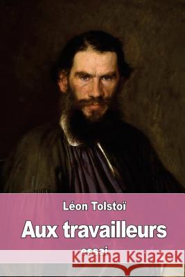 Aux travailleurs Halperine-Kaminsky, Ely 9781535315968 Createspace Independent Publishing Platform