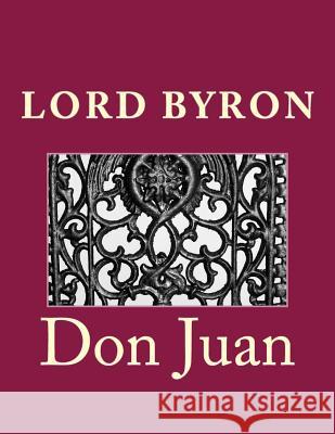 Don Juan Lord Byron Doud Publishing 9781535319850 Createspace Independent Publishing Platform