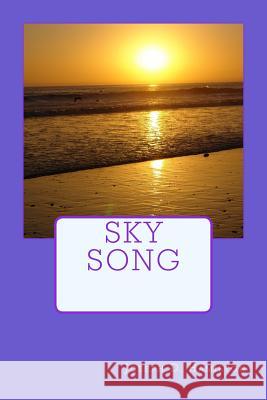 Sky Song Joseph D. Hamilton 9781535325035