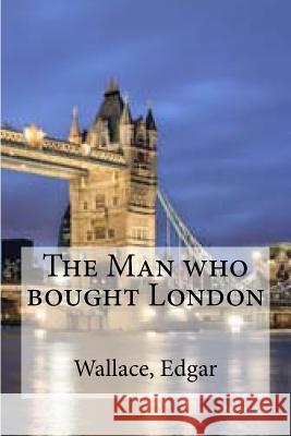 The Man who bought London Edibooks 9781535340038