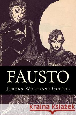 Fausto Johann Wolfgang Von Goethe 9781535340267 Createspace Independent Publishing Platform