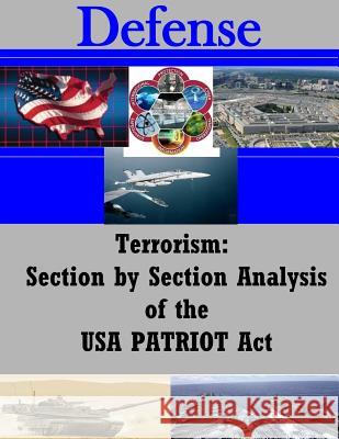Terrorism: Section by Section Analysis of the USA PATRIOT Act The Library of Congress 9781535340694 Createspace Independent Publishing Platform