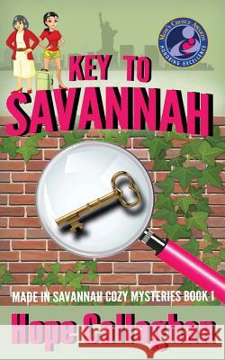 Key To Savannah Callaghan, Hope 9781535344326 Createspace Independent Publishing Platform