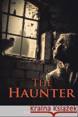 The Haunter David Longhorn 9781535349376