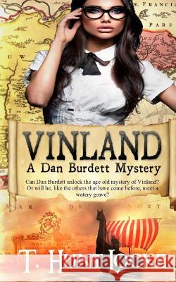 Vinland: A Dan Collins Mystery T. Hunt Locke 9781535352338