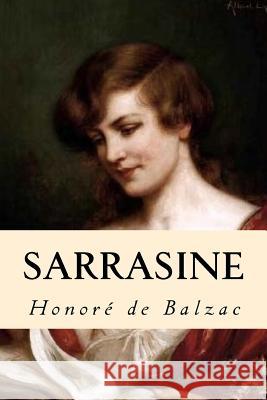 Sarrasine Honore De Balzac 9781535360647 Createspace Independent Publishing Platform
