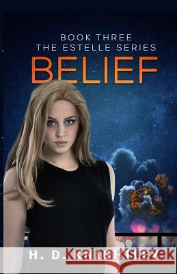 Belief H. D. Knightley 9781535364140 Createspace Independent Publishing Platform