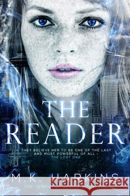 The Reader Mk Harkins 9781535368216 Createspace Independent Publishing Platform