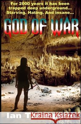 God Of War Thompson, Ian 9781535379670 Createspace Independent Publishing Platform