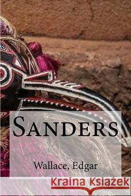 Sanders Wallace Edgar Edibooks 9781535379960 Createspace Independent Publishing Platform