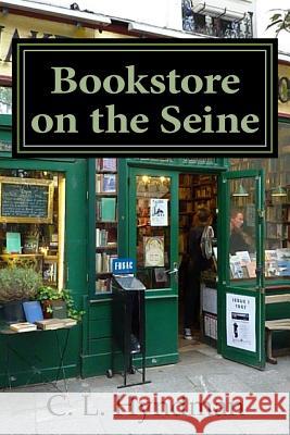 Bookstore on the Seine C. L. Hyndman 9781535383417
