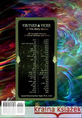 Virtues and Vices in the Holy Quran: A Quranic Interpretation of Moral Virtues and Vices Dr Sayyed Mohammad Reza Hejaz 9781535386586 Createspace Independent Publishing Platform