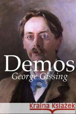 Demos George Gissing 9781535391245