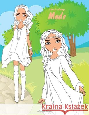 Livre de coloriage Mode 1 Snels, Nick 9781535393904 Createspace Independent Publishing Platform