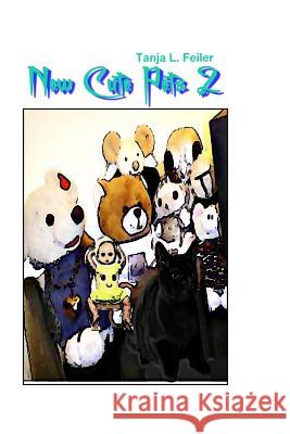 New Cute Pets 2: Story für Kids Feiler F., Tanja L. 9781535395779 Createspace Independent Publishing Platform