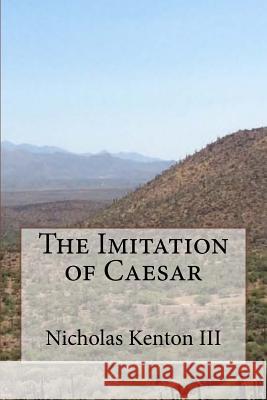 The Imitation of Caesar Nicholas Kento 9781535396875