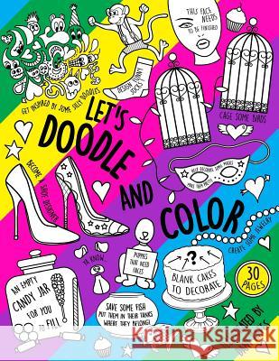 Let's Doodle & Color: A doodling, coloring and activity book Kates, Dani 9781535410120 Createspace Independent Publishing Platform