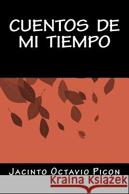 Cuentos de mi Tiempo Books, Onlyart 9781535423717 Createspace Independent Publishing Platform