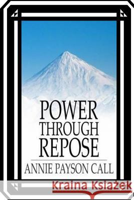 Power Through Repose Annie Payso 9781535424752 Createspace Independent Publishing Platform