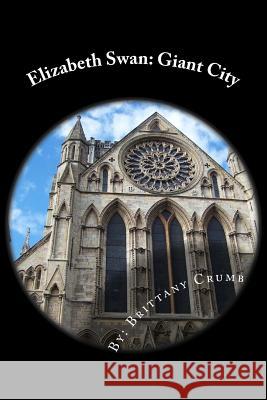 Elizabeth Swan: Giant City Brittany Carol Crumb 9781535430340