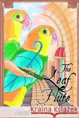 The Leaf Flute: A Marridon Novella Michelle Franklin 9781535432634 Createspace Independent Publishing Platform