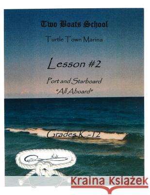 Lesson #2: Two Boats School Steven Nichols Webster 9781535440813 Createspace Independent Publishing Platform