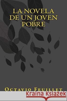 La Novela de un Joven Pobre Books, Onlyart 9781535441155