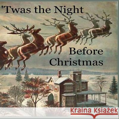 'Twas the Night Before Christmas Smith, Jessie Wilcox 9781535445375 Createspace Independent Publishing Platform