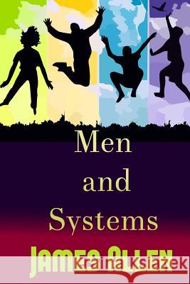 Men and Systems James Allen 9781535455541