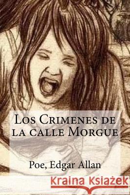 Los Crimenes de la calle Morgue Edibooks 9781535456548 Createspace Independent Publishing Platform