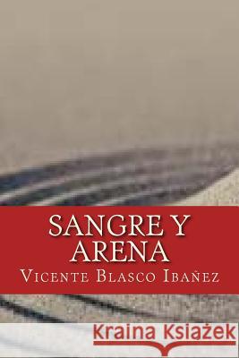 Sangre y Arena Books, Onlyart 9781535458368 Createspace Independent Publishing Platform