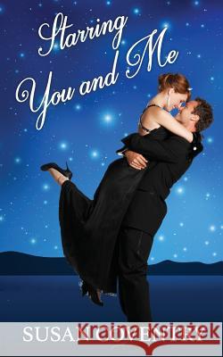 Starring You and Me Susan Coventry 9781535479844