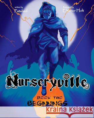 Nurseryville Book Two: Beginnings: Beginnings Andy Pollard Warren Curtis 9781535501842