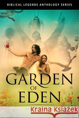 Garden of Eden Anthology Allen Taylor Allen Taylor 9781535509411